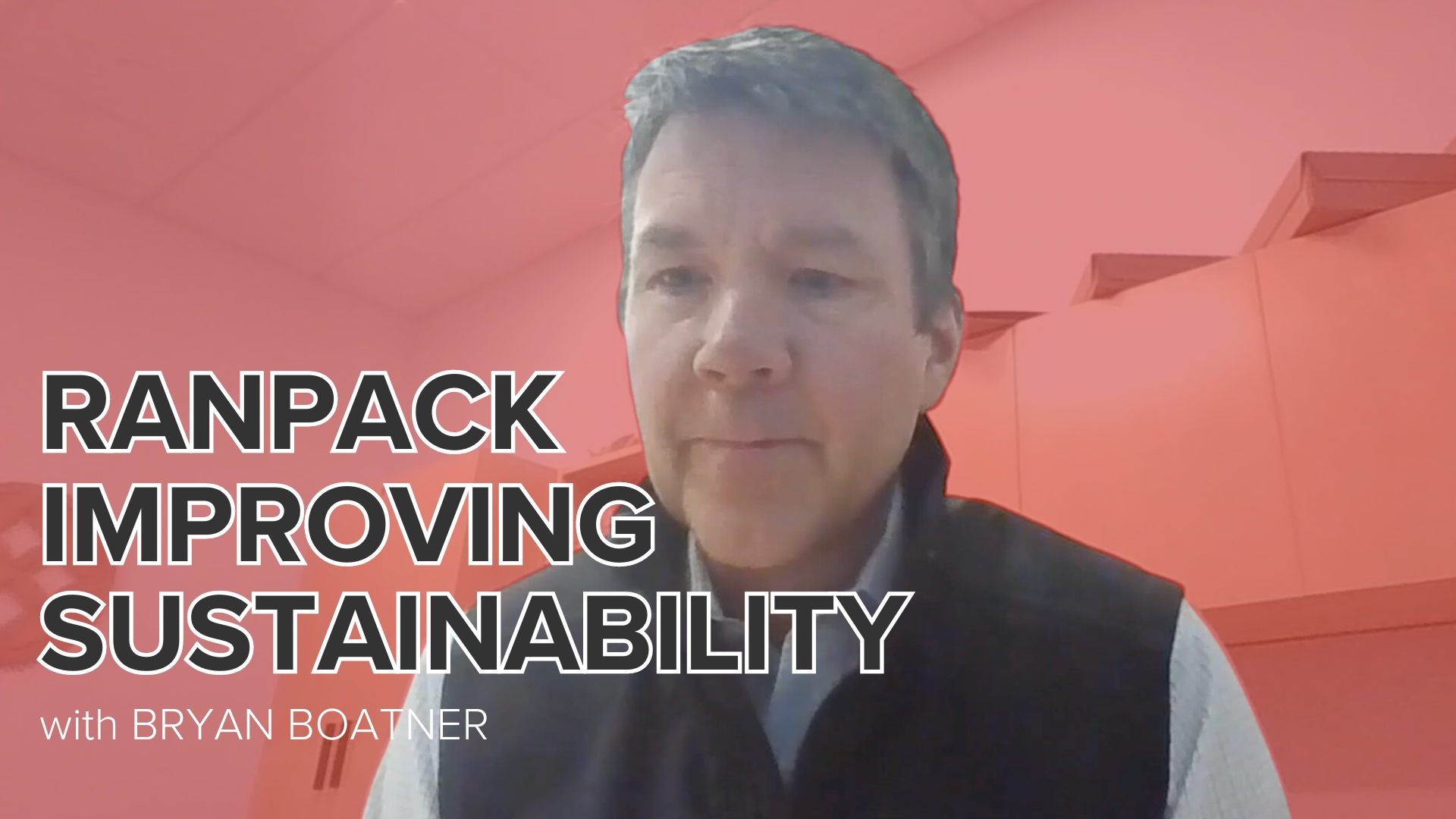 Bryan Boatner discusses how Ranpak improves packaging sustainability
