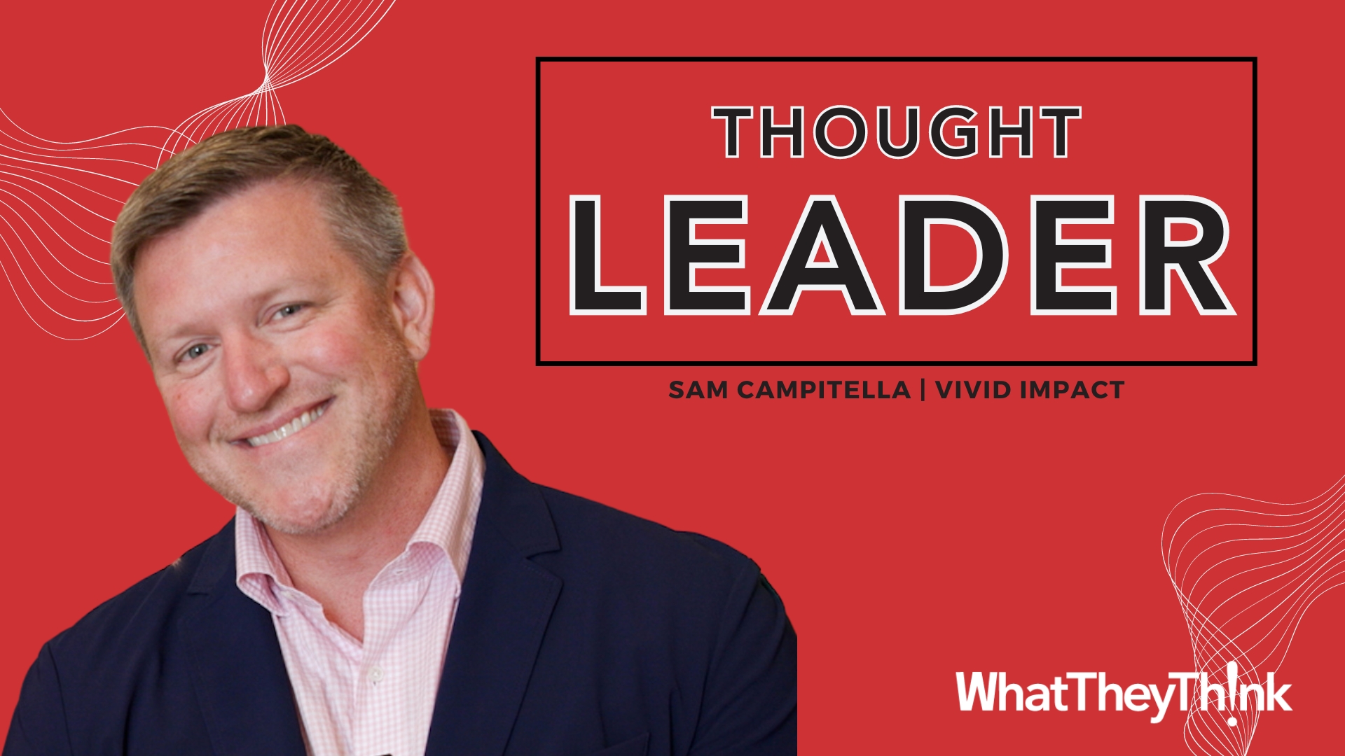 Vivid Impact’s Sam Campitella on Marketing Technology
