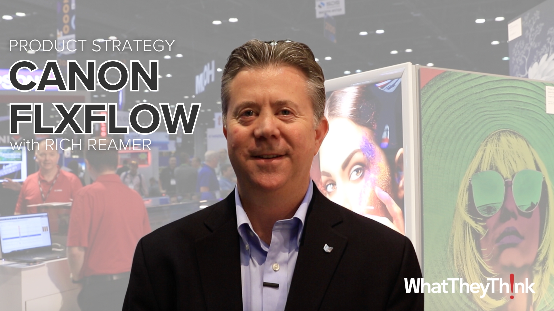 Canon's Rich Reamer on Wide-Format Printing