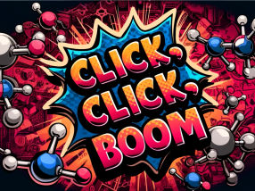 Click, click, boom—150 new molecules within days instead of months